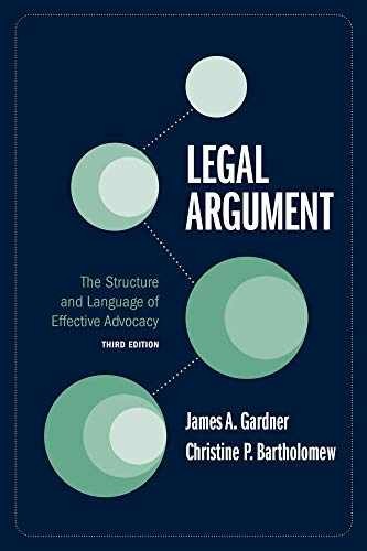 Legal Argument: The – Paperback, by Gardner James; Bartholomew – Very Good