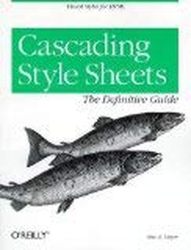 Cascading Style Sheets: The Definitiv…, Eric A. Meyer