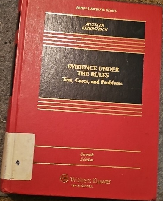 EVIDENCE UNDER THE RULES, SEVENTH EDITION (ASPEN CASEBOOK By Christopher B. VG