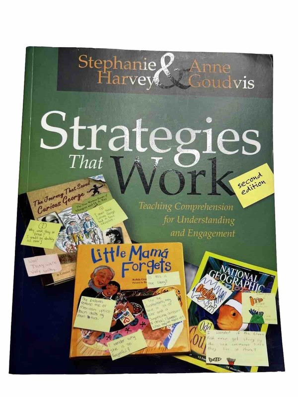 Strategies That Work: Teaching Comprehension for Understanding and Engagement