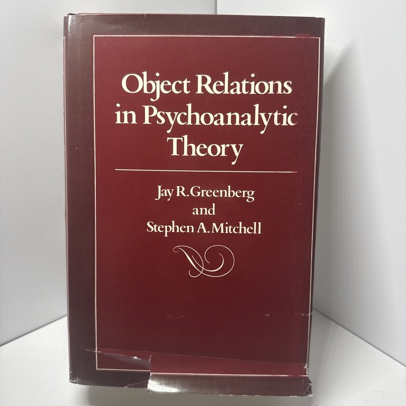 Object Relations in Psychoanalytic Theory by Jay Greenberg & Stephen Mitchell HC