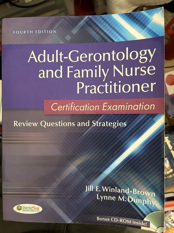 Adult-Gerontology and Family Nurse Practitioner Certification Examination :…
