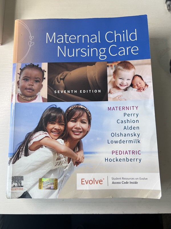 Maternal Child Nursing Care 7th ed. Perry, Hockenberry. 2022
