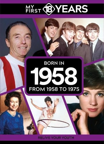 TDM Publishing My First 18 Years – Born in 1958 (Hardback) (UK IMPORT)