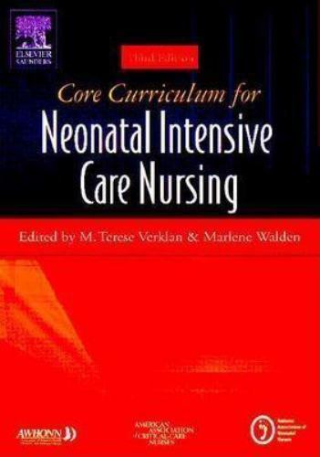 Core Curriculum for Neonatal Intensive Care Nursing by AWOHNN; NANN