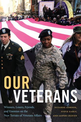 Our Veterans: Winners, Losers, Friends, and Enemies on the New Terrain of…