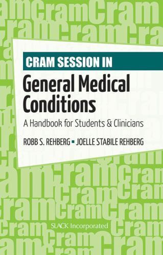 Cram Session in General Medical Conditions: A Handbook for Students and Clin…