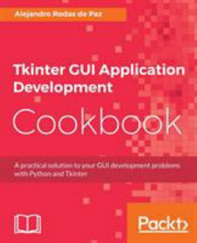 Tkinter GUI Application Development Cookbook, Like New Used, Free shipping in…