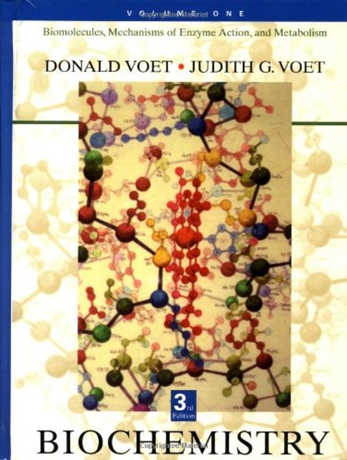 Biochemistry, Biomolecules Vol. 1 : Chapters 1-29 Donald, Voet, J