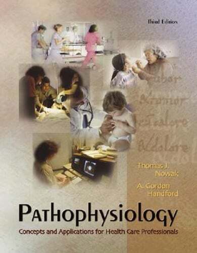 Pathophysiology: Concepts and Applications for Health Care Professionals: Used
