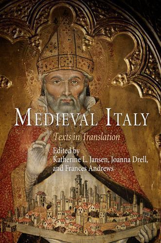 The Middle Ages Ser.: Medieval Italy : Texts in Translation by Joanna Drell …