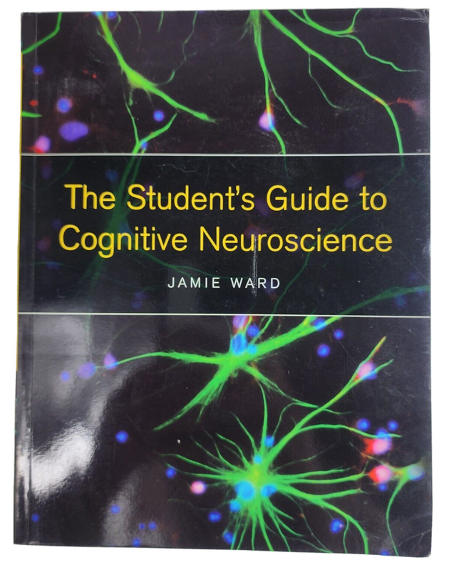 EXUC The Student’s Guide to Cognitive Neuroscience 2nd Edition Jamie Ward