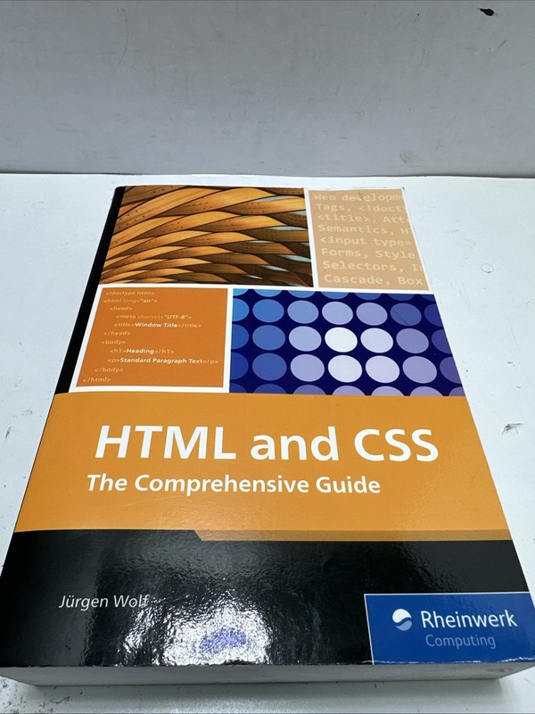 HTML & CSS: The Comprehensive Guide to – Paperback, by Jürgen Wolf – Very Good
