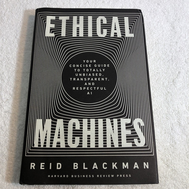 Ethical Machines: Your Concise Guide to Totally Unbiased, Transparent, and…