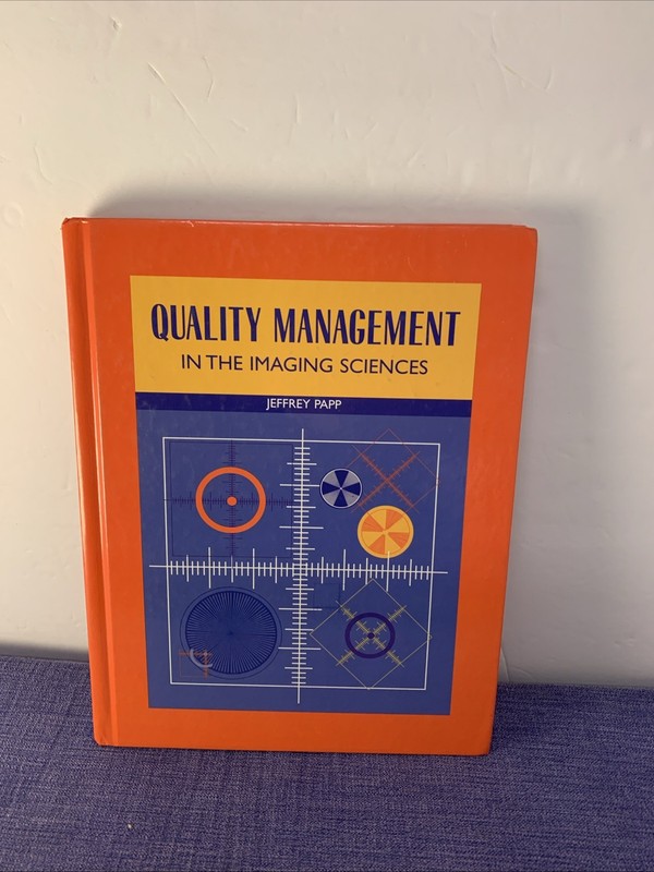 Quality Managment in the Imaging Sciences Hardcover Jeffrey Papp