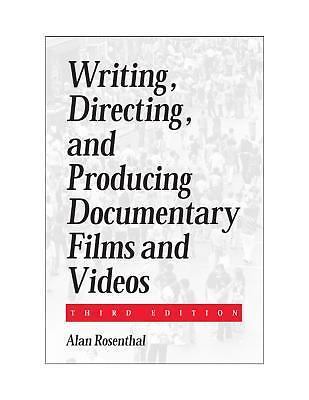 Writing, Directing, and Producing Documentary Films and Videos Third Edition