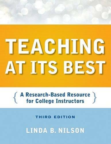 Teaching at Its Best: A Research-Based Resource for College Instructors – GOOD