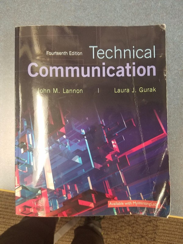 Technical Communication (14th Edition) – paperback Lannon, John M.|Gurak, La…