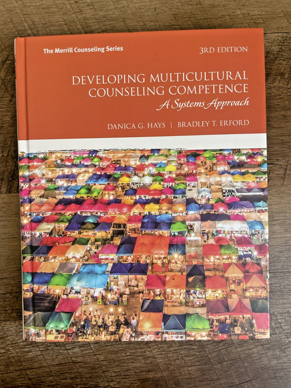Developing Multicultural Counseling Competence – Hays Erford 3rd Edition