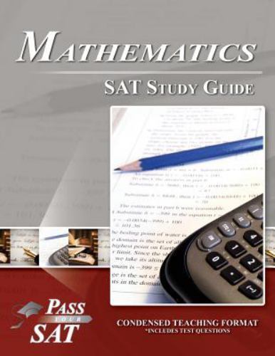 SAT Mathematics Study Guide – Pass Your Math SAT by Pass Your Sat, Pass Your …