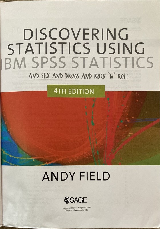 Discovering Statistics Using IBM SPSS Statistics by Andy Field 4th Ed gallery