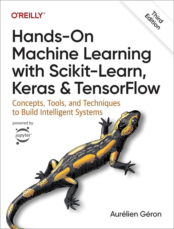 Hands-On Machine Learning with Scikit-Learn, Keras, and TensorFlow :…