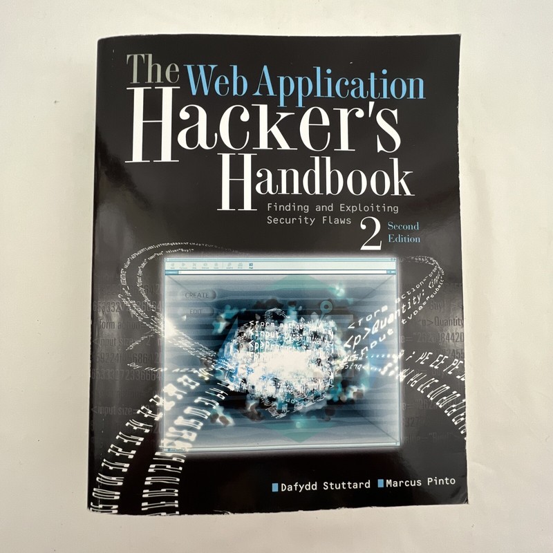 The Web Application Hacker’s Handbook: Finding and Exploiting Security Flaws