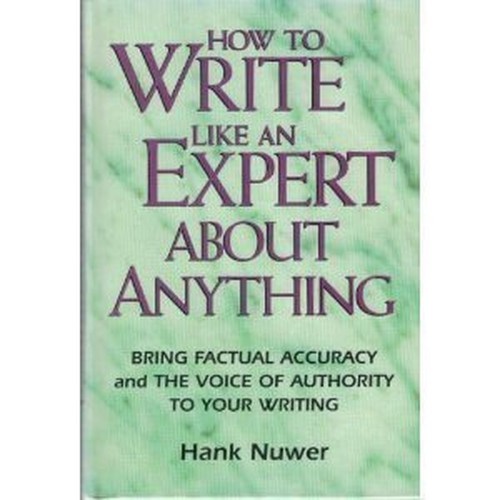 How to Write Like an Expert About Anything by Nuwer, Hank Hardback Book The Fast