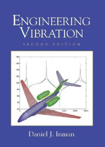 Engineering Vibration, Second Edition – Hardcover – ACCEPTABLE