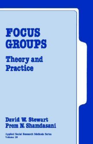Focus Groups: Theory and Practice (Applied Social Research Methods)