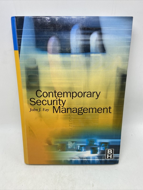 Contemporary Security Management By John J. Fay 2002 Hardcover