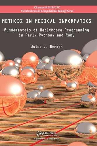 Methods in Medical Informatics: – Hardcover, by Berman Jules J. – Very Good