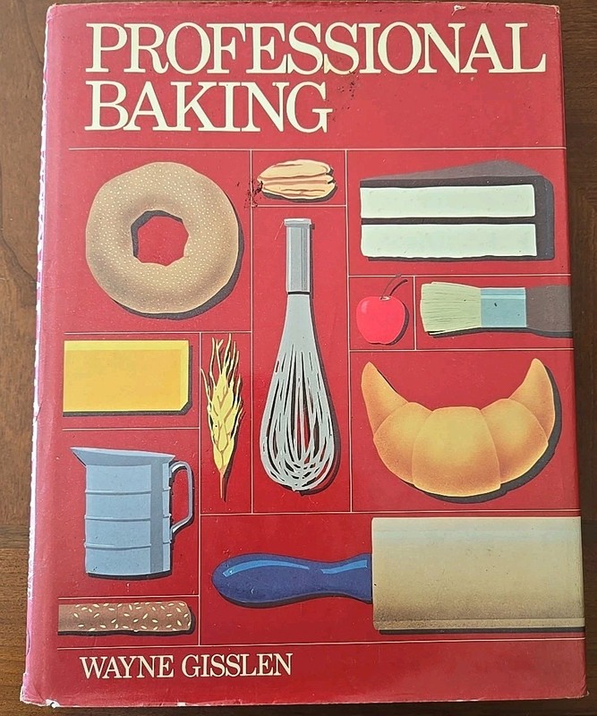 Professional Baking Wayne Gisslen HC DJ VERY GOOD – VTG Baking Culinary