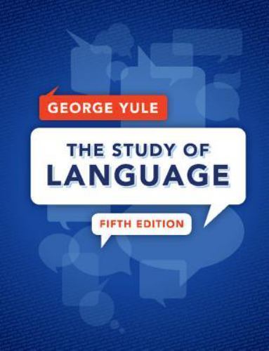 The Study of Language by George Yule