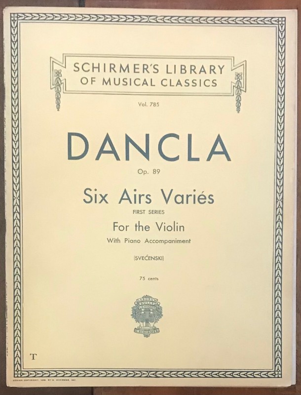 DANCLA “SIX AIRS VARIES” OP. 89 FOR VIOLIN & PIANO SCHIRMER PB SCORE #785 VG