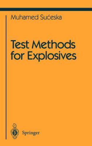 Test Methods for Explosives (Shock Wave and High Pressure Phenomena)
