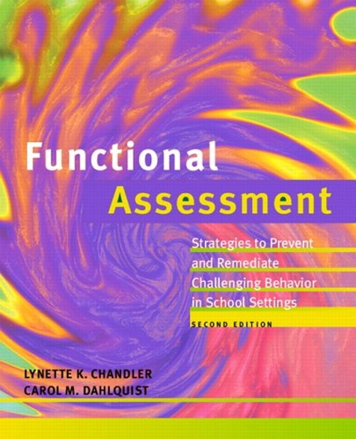 Functional Assessment : Strategies to Prevent and Remediate Chall