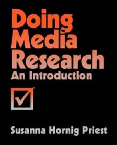 Doing Media Research: An Introduction by Susanna Horning Priest