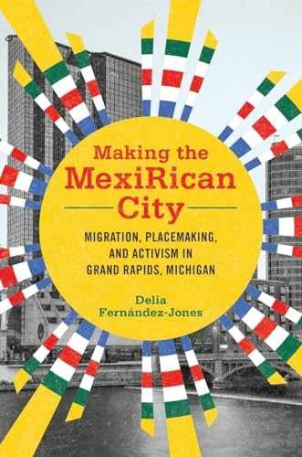 Making the MexiRican City: – Paperback, by Fernández-Jones Delia – Very Good