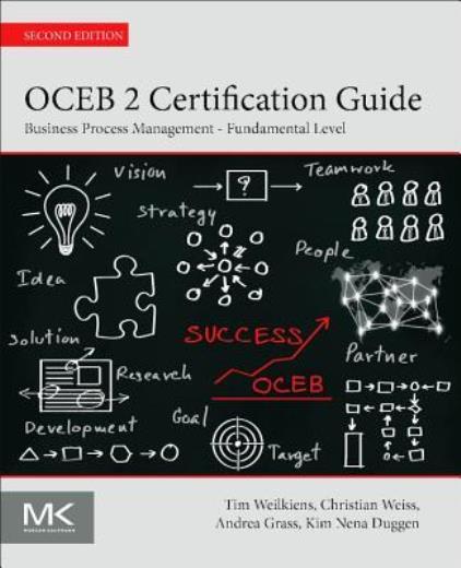 Oceb 2 Certification Guide: Business Process Management – Fundamental Level