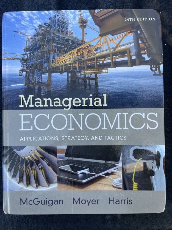 Managerial Economics: Applications, Strategies and Tactics – Hardcover – GOOD