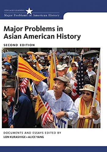 MAJOR PROBLEMS IN ASIAN AMERICAN HISTORY (MAJOR PROBLEMS By Lon Kurashige VG