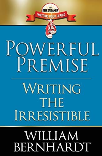 Powerful Premise: Writing the – VERY GOOD