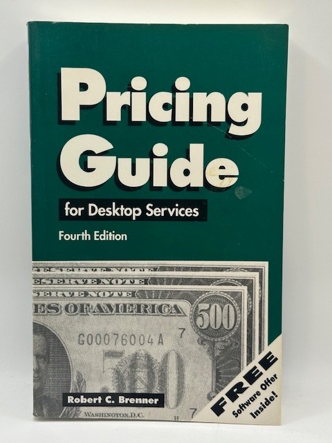 Price Guide For Desktop Services By Robert C. Brenner (No Software)