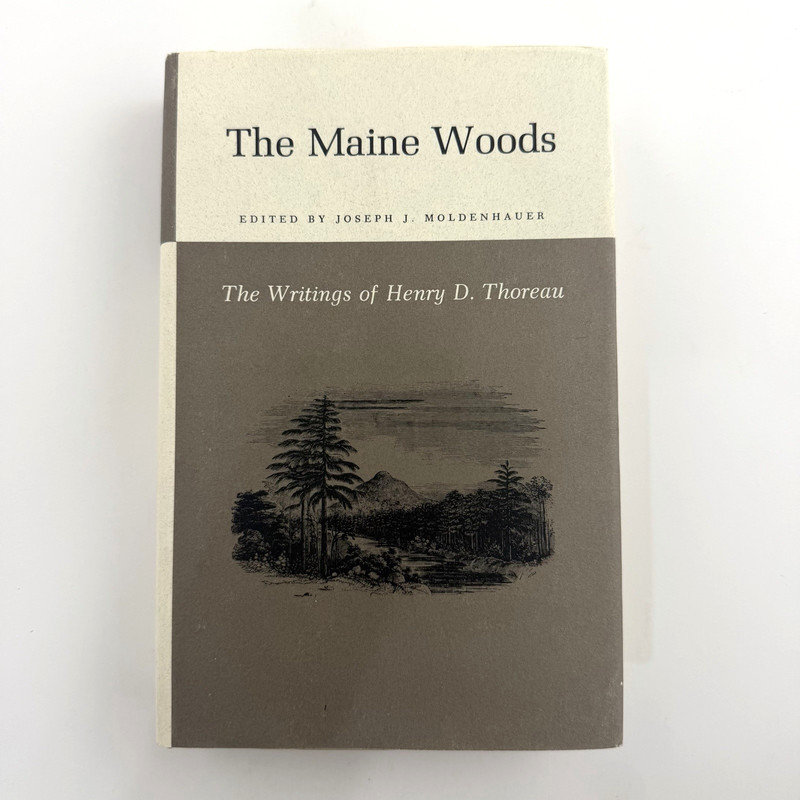 THE MAINE WOODS Henry David Thoreau Princeton University Press HCDJ 1972
