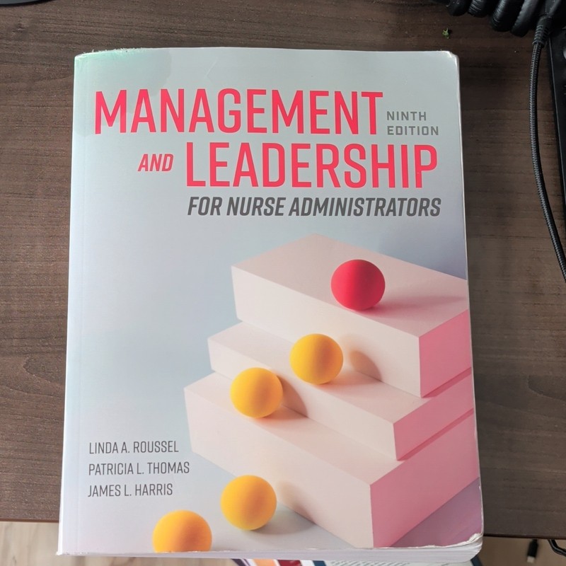 Jones & Bartlett Management & Leadership for Nurse Administrators 9th Ed PB