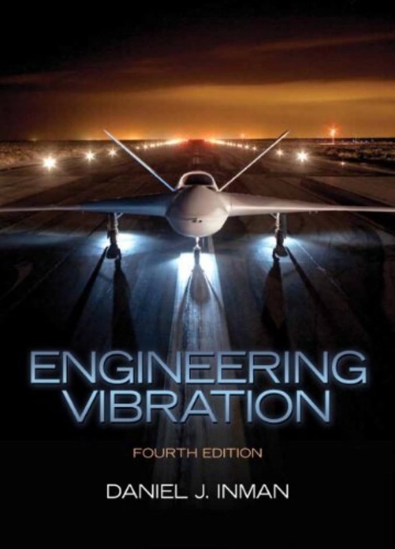 Engineering Vibration by Daniel J. Inman