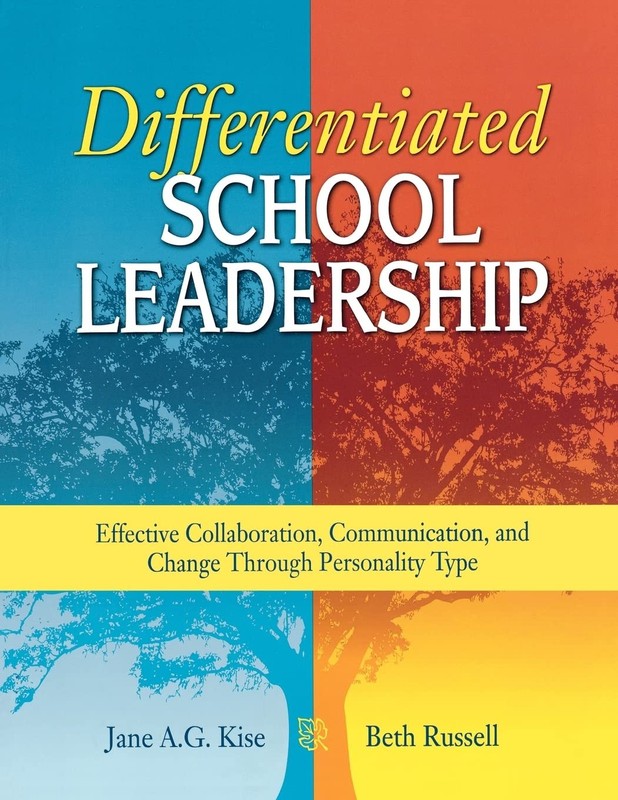 Differentiated School Leadership: Effective Collaboration, Communication, an…