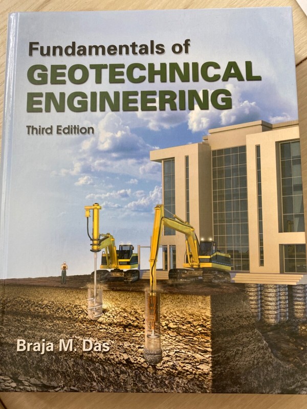 Fundamentals of Geotechnical Engineering by Braja M. Das (2007, Hardcover)