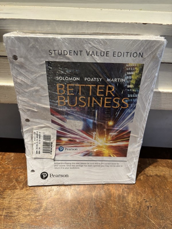 Better Business by Mary Poatsy, Kendall Martin and Michael Solomon 5th Edition